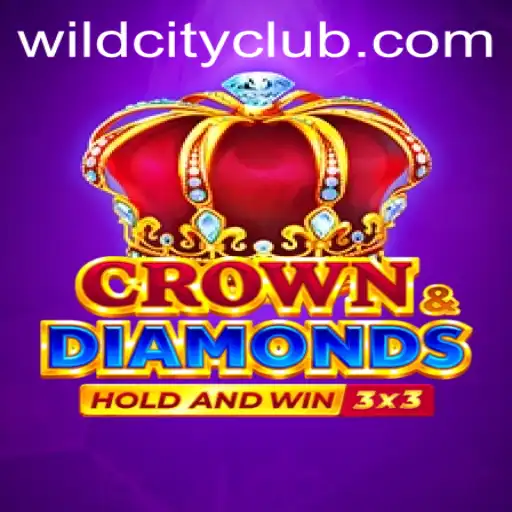 Discover the Exciting World of 'Crowndiamonds': A Deep Dive into Wild City App's Latest Sensation