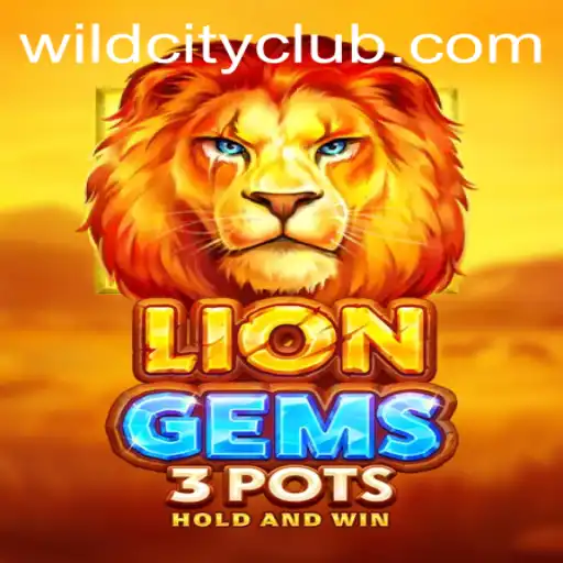 Explore the Wild Wonders of LionGems3pots in the Wild City App