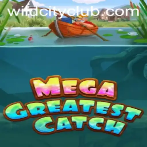 MegaGreatestCatch: Dive Into the Exciting World of Wild City App