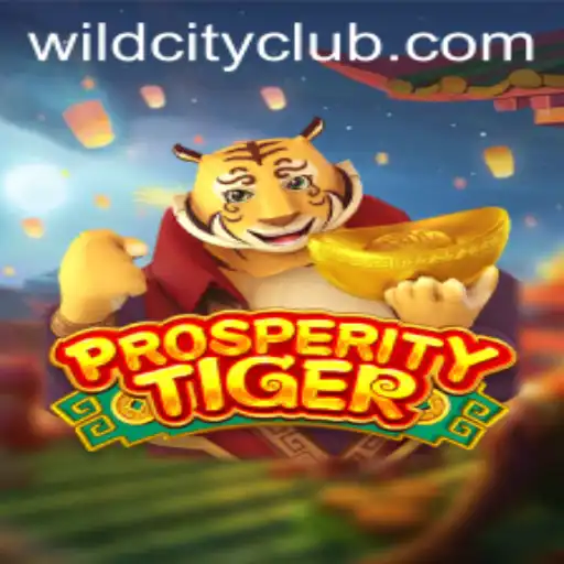 Exploring the Wild World of ProsperityTiger: A Thrilling Venture into the Wild City App