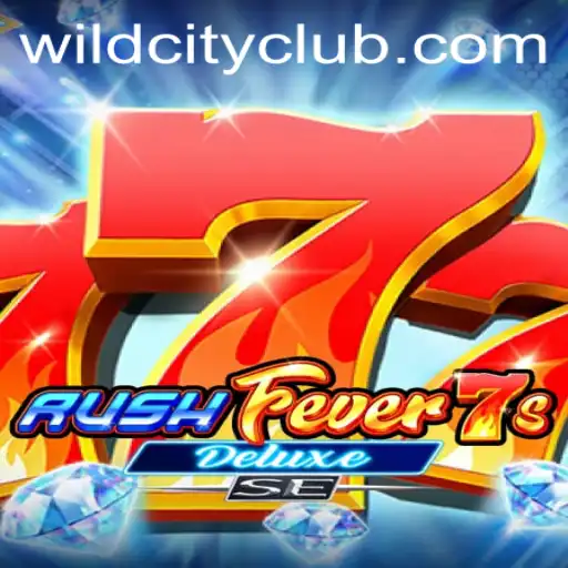 Exploring the Thrills of RushFever7sDeluxeSE in the Wild City App